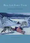REAL LIFE FAIRY TALES