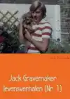 JACK GRAVEMAKER LEVENSVERHALEN (NR. 1)