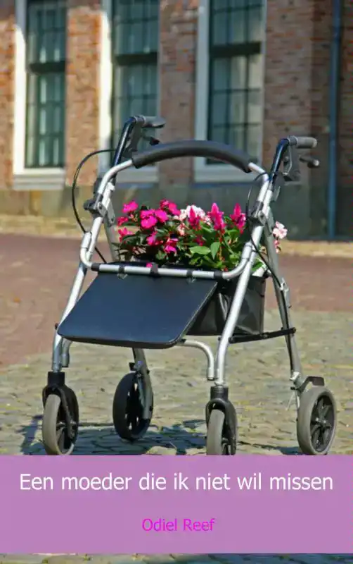 EEN MOEDER DIE IK NIET WIL MISSEN