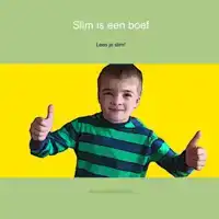 SLIM IS EEN BOEF