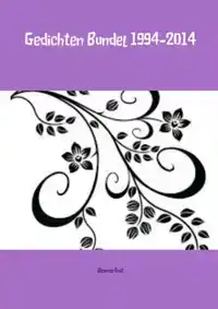 GEDICHTEN BUNDEL 1994-2014