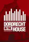 DORDRECHT IN THE HOUSE