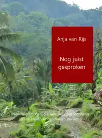 NOG JUIST GESPROKEN