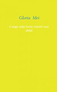 CONGO MIJN BESTE VRIEND VOOR ALTIJD