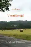VERSTILDE TIJD