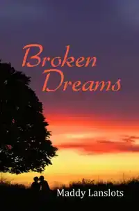 BROKEN DREAMS