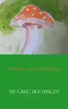 DE GANG DER DINGEN