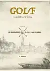 GOLF: EEN ZOEKTOCHT NAAR DE OORSPRONG