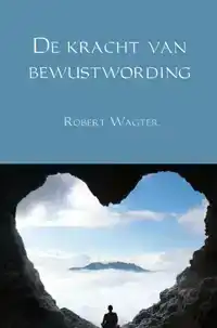 DE KRACHT VAN BEWUSTWORDING