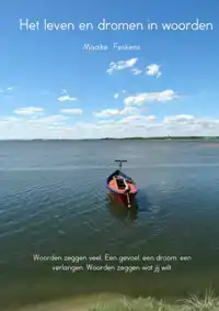 HET LEVEN EN DROMEN IN WOORDEN