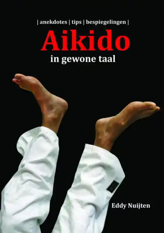 AIKIDO IN GEWONE TAAL