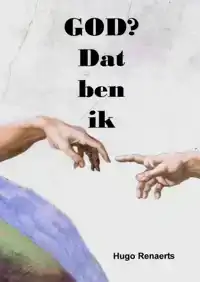 GOD? DAT BEN IK