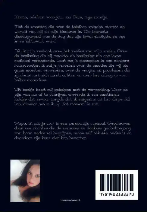 PAPA, IK MIS JE ZO....