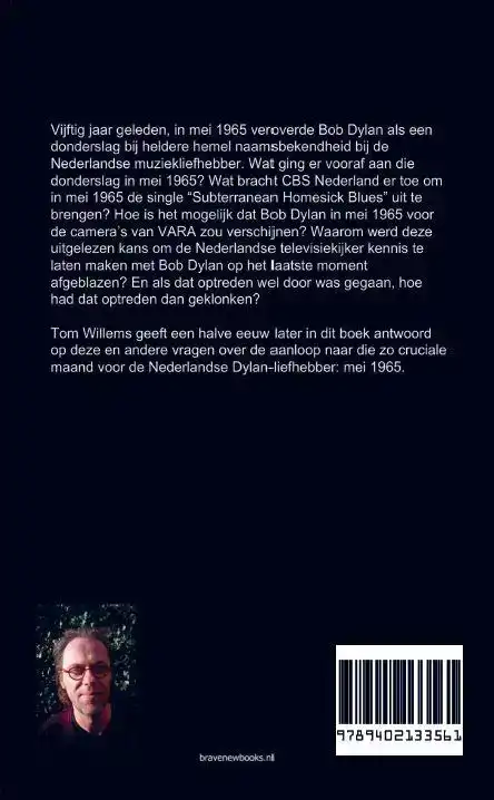 BOB DYLAN IN NEDERLAND VOORJAAR '65