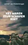 HET WAREN ZIJN SCHAPEN NIET