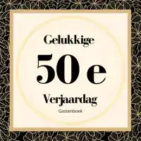 GELUKKIGE 50E VERJAARDAG GASTENBOEK