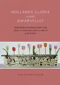 HOLLANDS GLORIE VOOR DWARSFLUIT