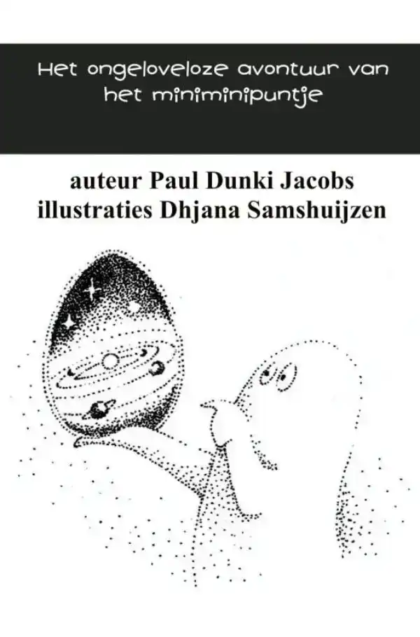 HET ONGELOVELOZE AVONTUUR VAN HET MINIMINIPUNTJE
