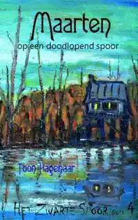 MAARTEN OP EEN DOODLOPEND SPOOR