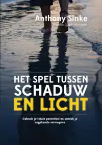 HET SPEL TUSSEN SCHADUW EN LICHT