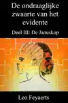 DE ONDRAAGLIJKE ZWAARTE VAN HET EVIDENTE