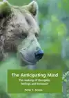 THE ANTICIPATING MIND