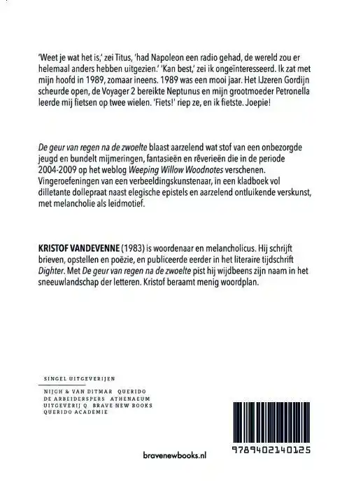 DE GEUR VAN REGEN NA DE ZWOELTE