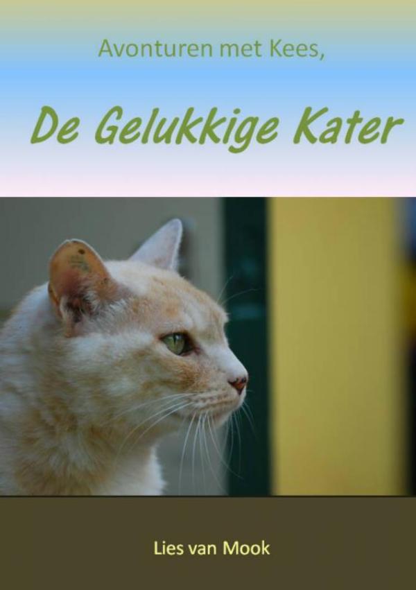 AVONTUREN MET KEES, DE GELUKKIGE KATER