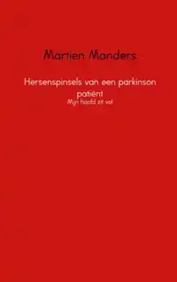 HERSENSPINSELS VAN EEN PARKINSON PATIENT