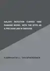 GALAXY ROTATION CURVES HIDE RANKINE MODEL, WITH THE BTFR AS