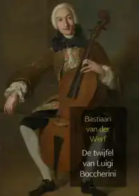 DE TWIJFEL VAN LUIGI BOCCHERINI