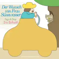 DER WUNSCH VON FRAU SUSSWASSER