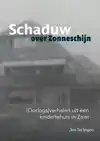 SCHADUW OVER ZONNESCHIJN