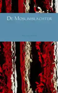 DE MOSLIMSLACHTER