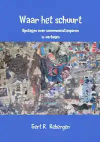 WAAR HET SCHUURT