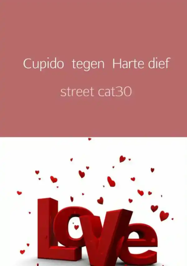 CUPIDO TEGEN HARTE DIEF