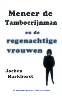 MENEER DE TAMBOERIJNMAN EN DE REGENACHTIGE VROUWEN