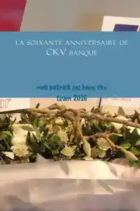 60 ANS CKV SPAARBANK, 1956-2016