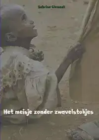 HET MEISJE ZONDER ZWAVELSTOKJES