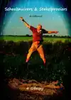 SCHEELSNUIVERS & STEKELPROOIERS