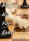 MAHAL KO FOR EVER
