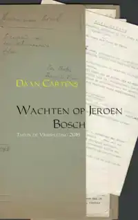 WACHTEN OP JEROEN BOSCH