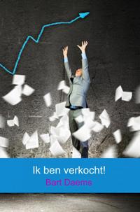 IK BEN VERKOCHT!