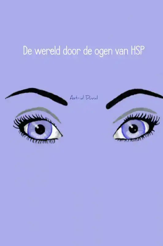 DE WERELD DOOR DE OGEN VAN HSP