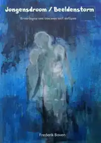 JONGENSDROOM; BEELDENSTORM