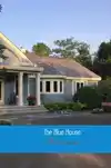 THE BLUE HOUSE