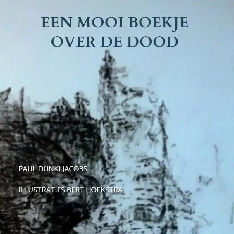EEN MOOI BOEKJE OVER DE DOOD