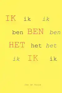 IK BEN HET IK