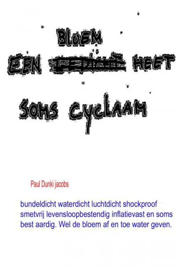 EEN BLOEM HEET SOMS CYCLAAM