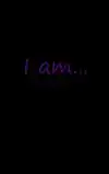 I AM...
